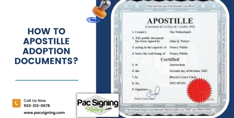 How to Apostille Adoption Documents?