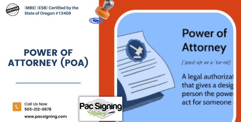 Power of Attorney (POA)