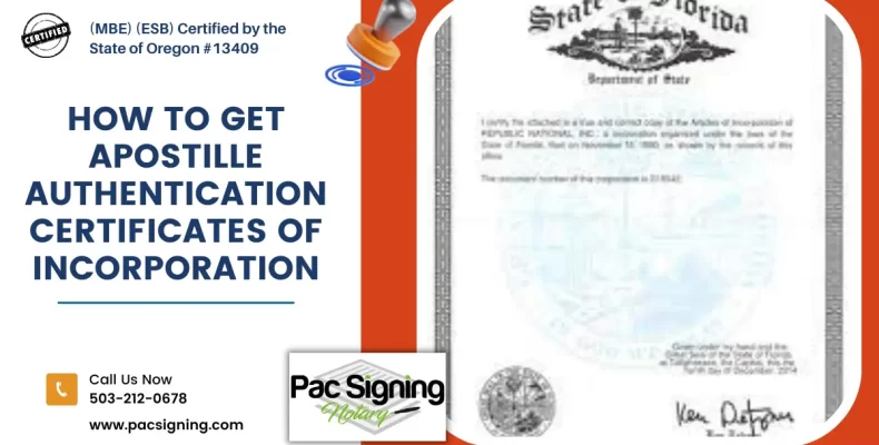 How to get Apostille Authentication certificates of Incorporation