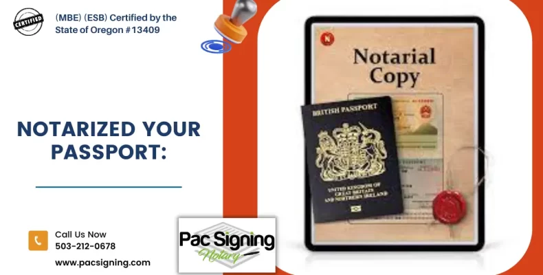 Notarized Your Passport: