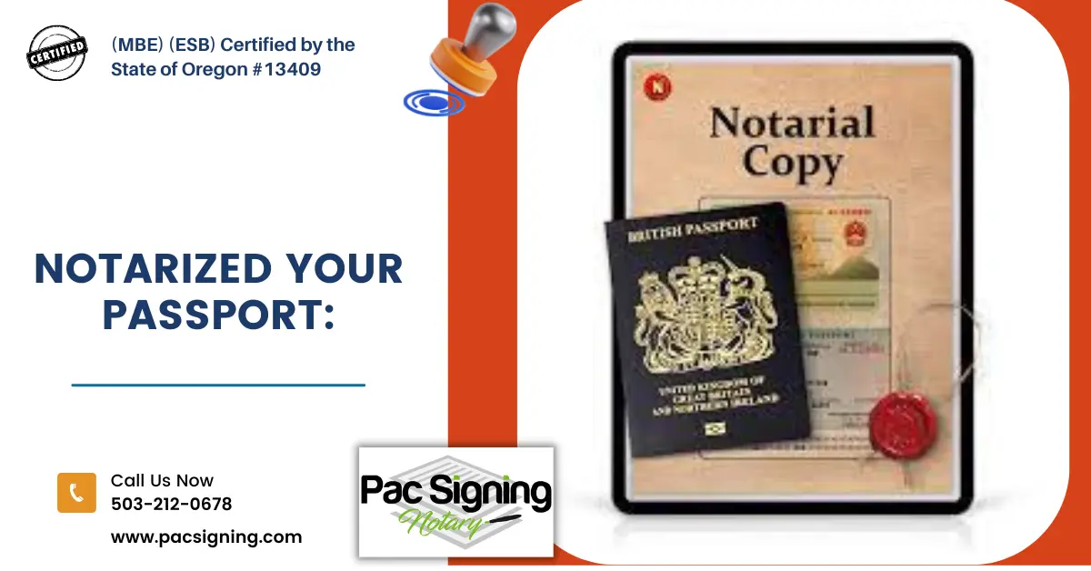 Notarized Your Passport: