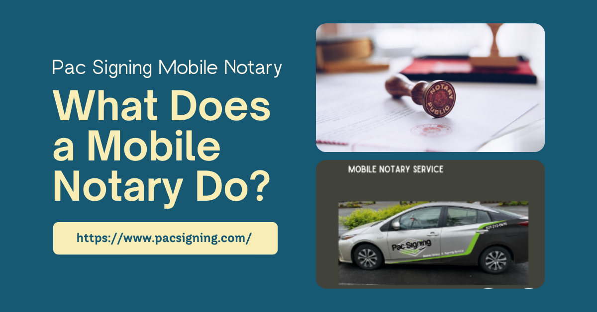 What Does a Mobile Notary Do