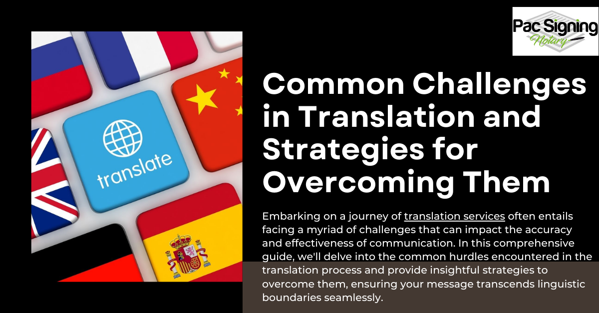 Common Challenges in Translation and Strategies for Overcoming Them