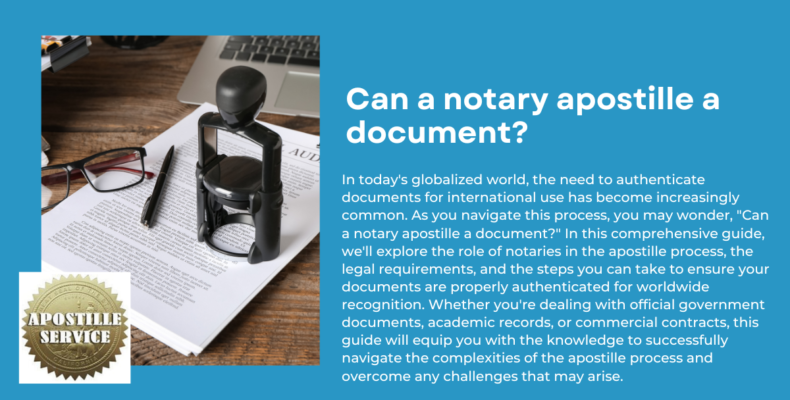 Can a notary apostille a document