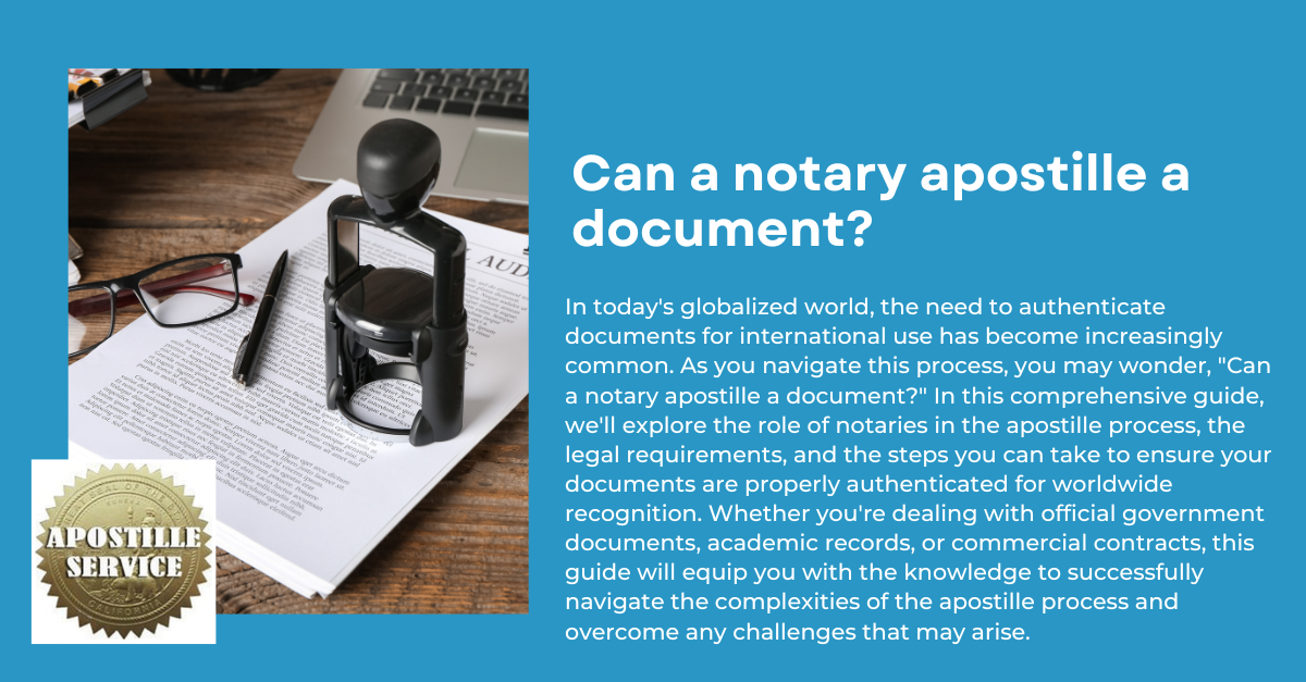 Can a notary apostille a document