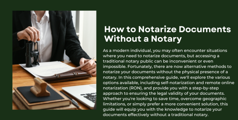 How to Notarize Documents Without a Notary