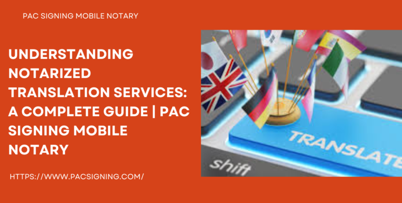 What Is A Notarized Translation Service