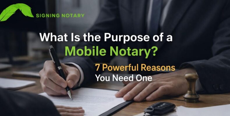 purpose of a mobile notary